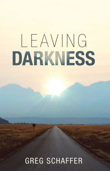 Leaving Darkness