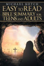 Easy to Read Bible Summary for Teens and Adults