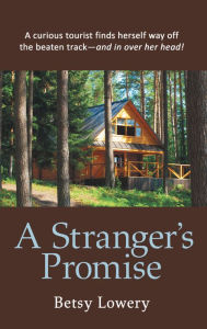 Title: A Stranger's Promise, Author: Betsy Lowery