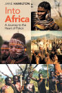 Into Africa: A Journey to the Heart of Pokot