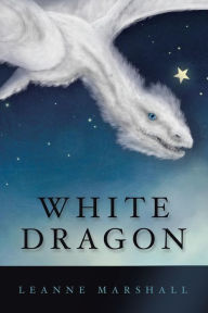 Title: White Dragon, Author: Leanne Marshall