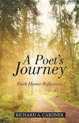 A Poet's Journey: Faith Humor Reflections