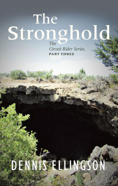 The Stronghold: The Circuit Rider Series, Part Three