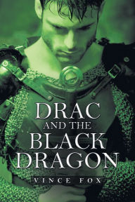Title: Drac and the Black Dragon, Author: Vince Fox