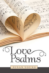 Title: Love Psalms, Author: Susan Young