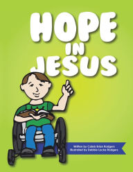 Title: Hope in Jesus, Author: Caleb Brian Rodgers