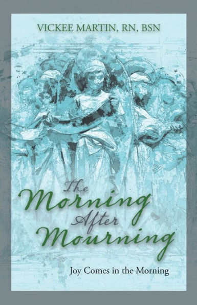 the Morning After Mourning: Joy Comes