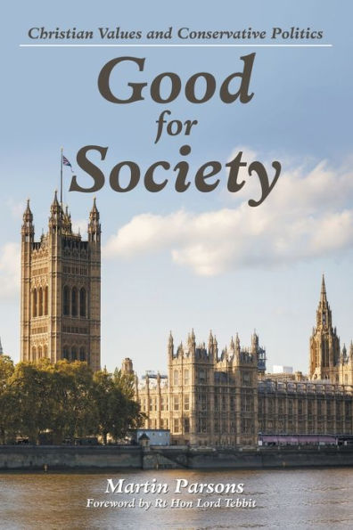 Good for Society: Christian Values and Conservative Politics