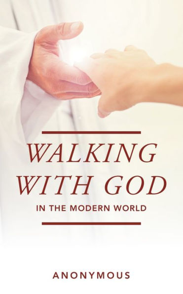 Walking with God the Modern World