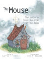 The Mouse: That Helps Us Learn the Books of the Bible