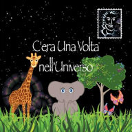 Title: C'Era Una VOLTA Nell'universo, Author: Leanne Borrelli