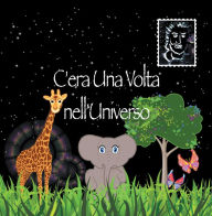 Title: C'era Una Volta Nell'universo, Author: Leanne Borrelli