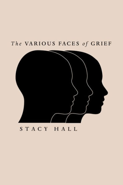 The Various Faces of Grief