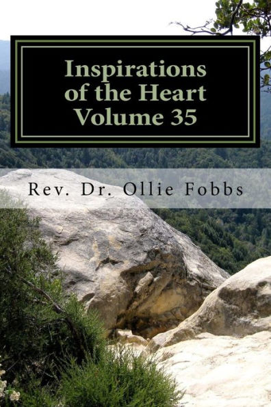 Inspirations of the Heart Volume 35: The Passion from Within