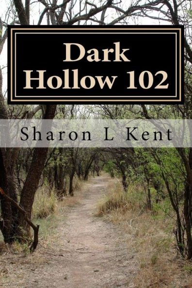 Dark Hollow 102