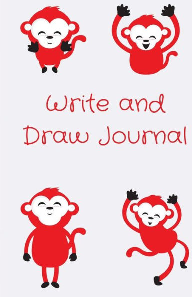 Write and Draw Journal: Funny Monkey, Drawing Journal or Daily Diary, for Adults, Teens or Kids, Blank Pages, Softcover
