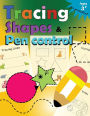 Tracing shapes & Pen control for Preschool: Kindergarten Tracing Workbook