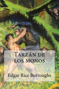 Title: Tarzán de los monos, Author: Edgar Rice Burroughs