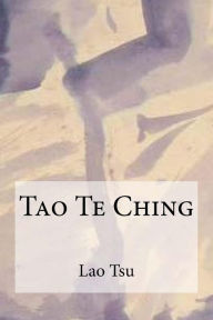 Title: Tao Te Ching, Author: James Legge