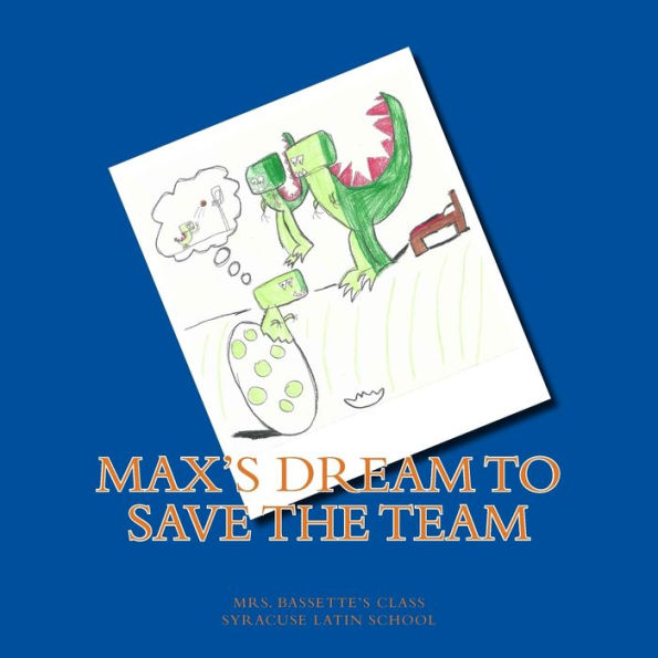 Max's Dream to Save the Team