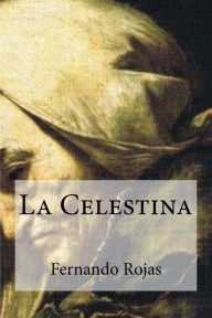 Title: La Celestina, Author: Fernando Rojas
