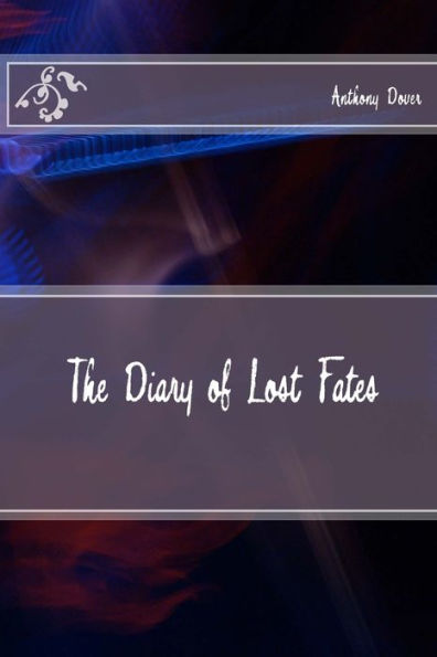 The Diary of Lost Fates