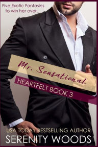 Title: Mr. Sensational, Author: Serenity Woods