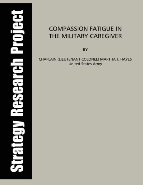 Compassion Fatigue in the Military Caregiver