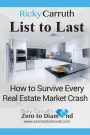 List to Last: How to Survive Every Real Estate Market Crash