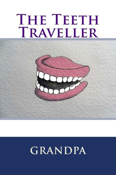 The Teeth Traveller