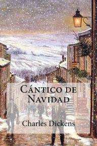 Title: Cántico de Navidad, Author: Charles Dickens