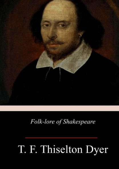 Folk-lore of Shakespeare