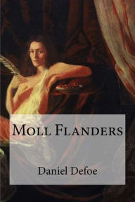 Title: Moll Flanders, Author: Daniel Defoe