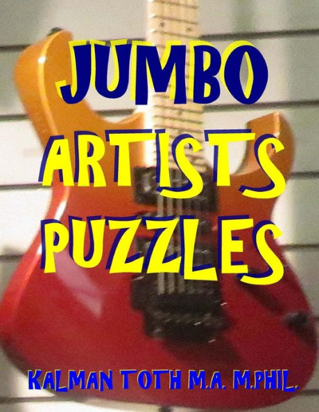 Jumbo Artists Puzzles: 133 Large Print Music Themed Word Search Puzzles