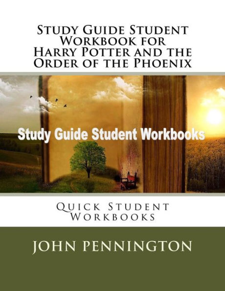 Study Guide Student Workbook for Harry Potter and the Order of the Phoenix: Quick Student Workbooks