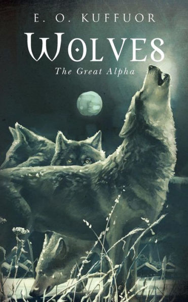 Wolves: The Great Alpha
