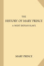 The History of Mary Prince, a West Indian Slave (Large Print)