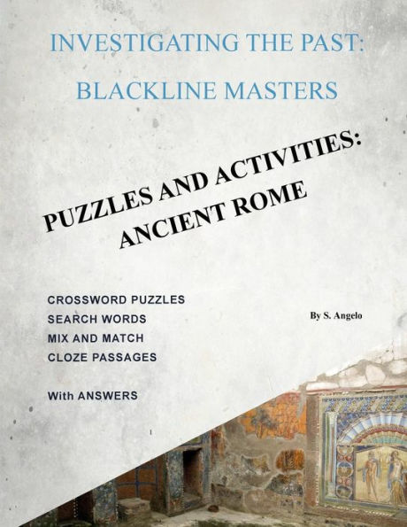 Investigating The Past: BlackLine Masters: Puzzles & Activities: Ancient Rome