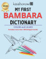 My First Bambara Dictionary: Colour and Learn