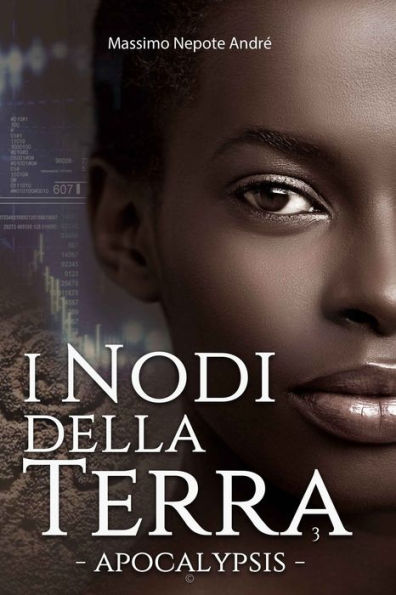 I Nodi della Terra Vol.3: Apocalypsis