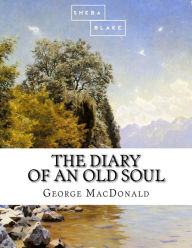 Title: The Diary of an Old Soul, Author: Sheba Blake