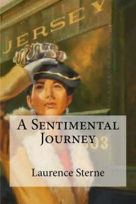 Title: A Sentimental Journey, Author: Laurence Sterne