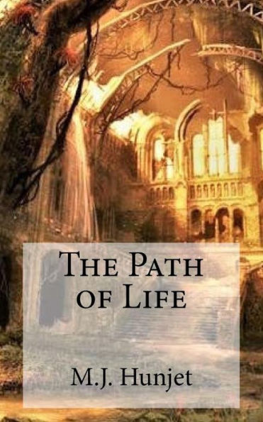 The Path of Life