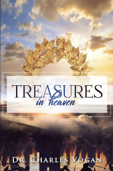 Treasures in Heaven