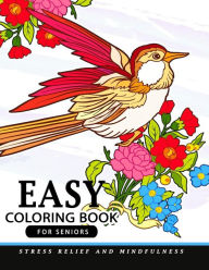 Title: Easy coloring books for seniors, Author: Unicorn Coloring
