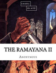 Title: The Ramayana: Part II, Author: Sheba Blake