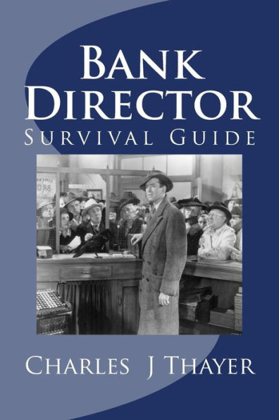 Bank Director: Survival Guide