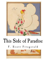 Title: This Side of Paradise, Author: F. Scott Fitzgerald