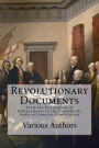 Revolutionary Documents: From the Declaration of Independence to the Confederate States of America Constitution