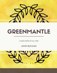 Title: Greenmantle, Author: John Buchan